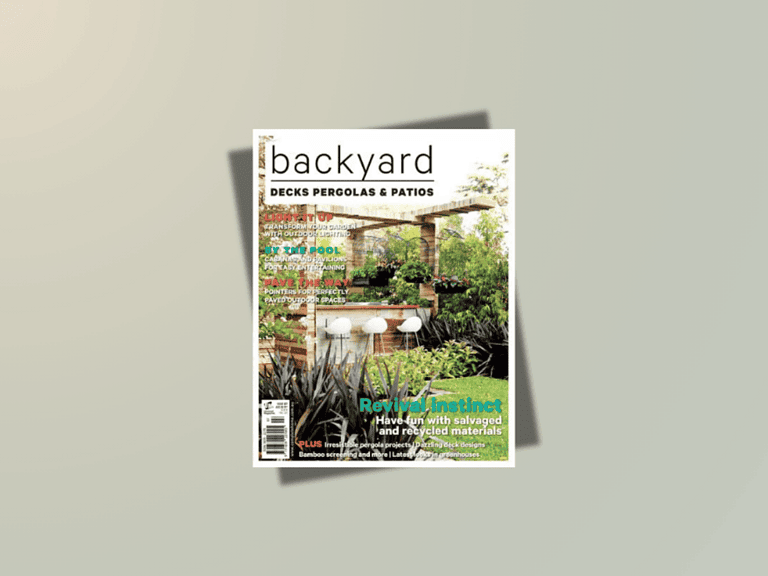 Backyard Decks, Pergolas and Patios Magazine cover, July 2017, featuring Paal Grants Hawthorn Residence – a sculptural garden built around a circular pool.